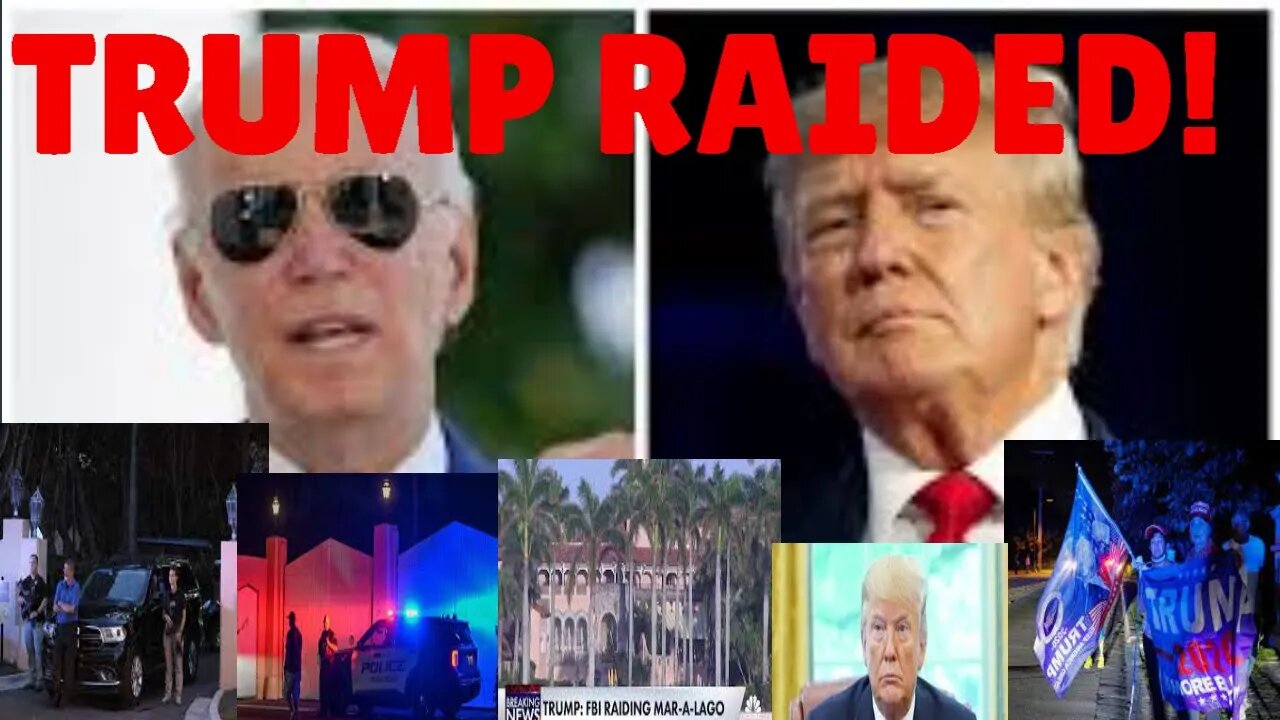 TRUMP RAIDED!