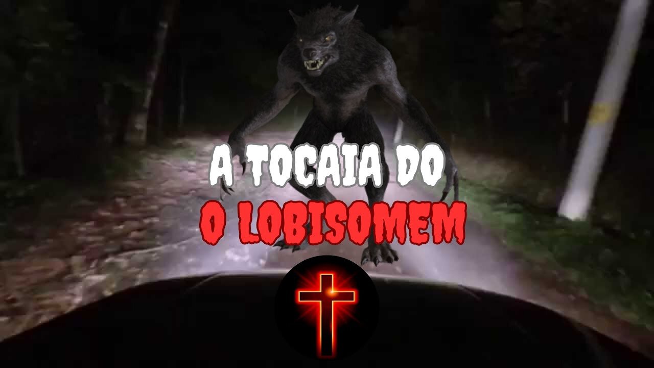 A Tocaia Do Lobisomem.