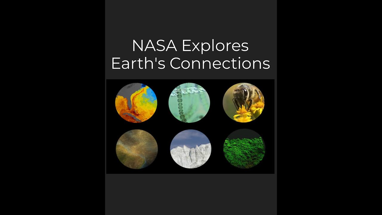 NASA Explores Earth's Connections