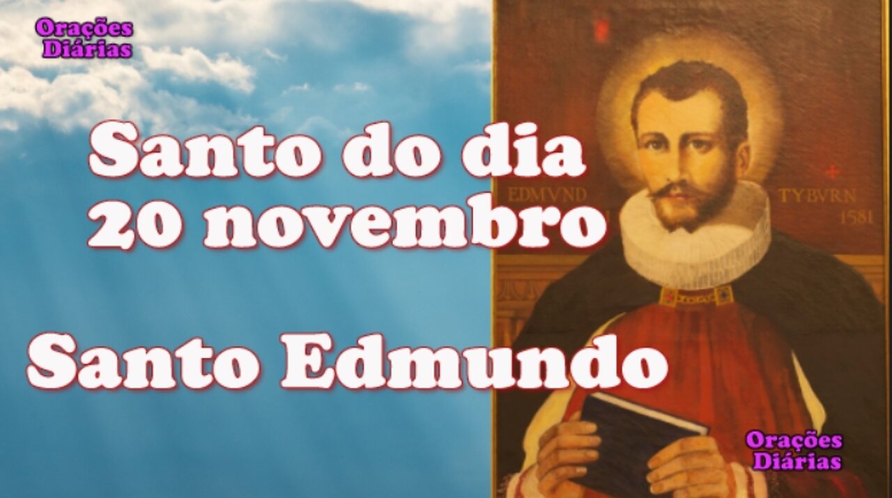 Santo do dia 20 de novembro, Santo Edmundo