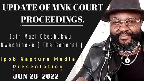 UPDATE: Mazi Nnamdi Kanu's Abuja Court Proceedings | Jun 28, 2022