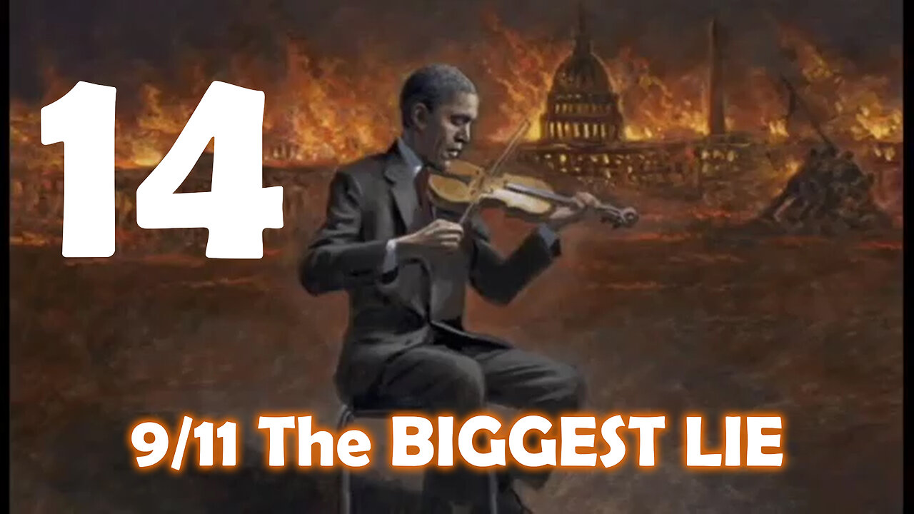 9/11 The BIGGEST LIE 14 (REVISED) - Muslims had nothing to do with 9/11