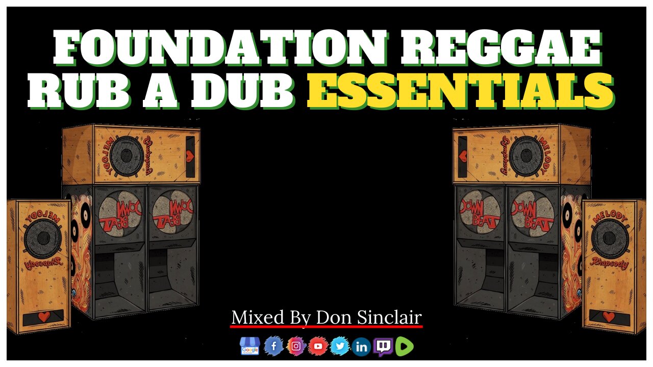 Official Foundation Reggae Rub A Dub Essentials Music Mix