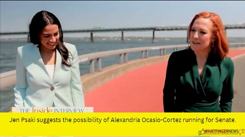 Jen Psaki suggests the possibility of Alexandria Ocasio-Cortez running for Senate.