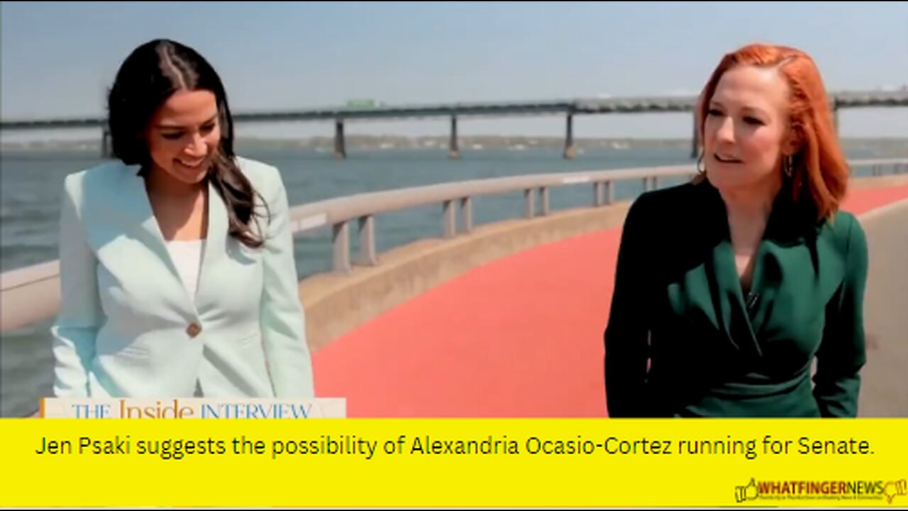 Jen Psaki suggests the possibility of Alexandria Ocasio-Cortez running for Senate.