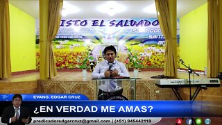 ¿En Verdad me Amas? - EDGAR CRUZ MINISTRIES