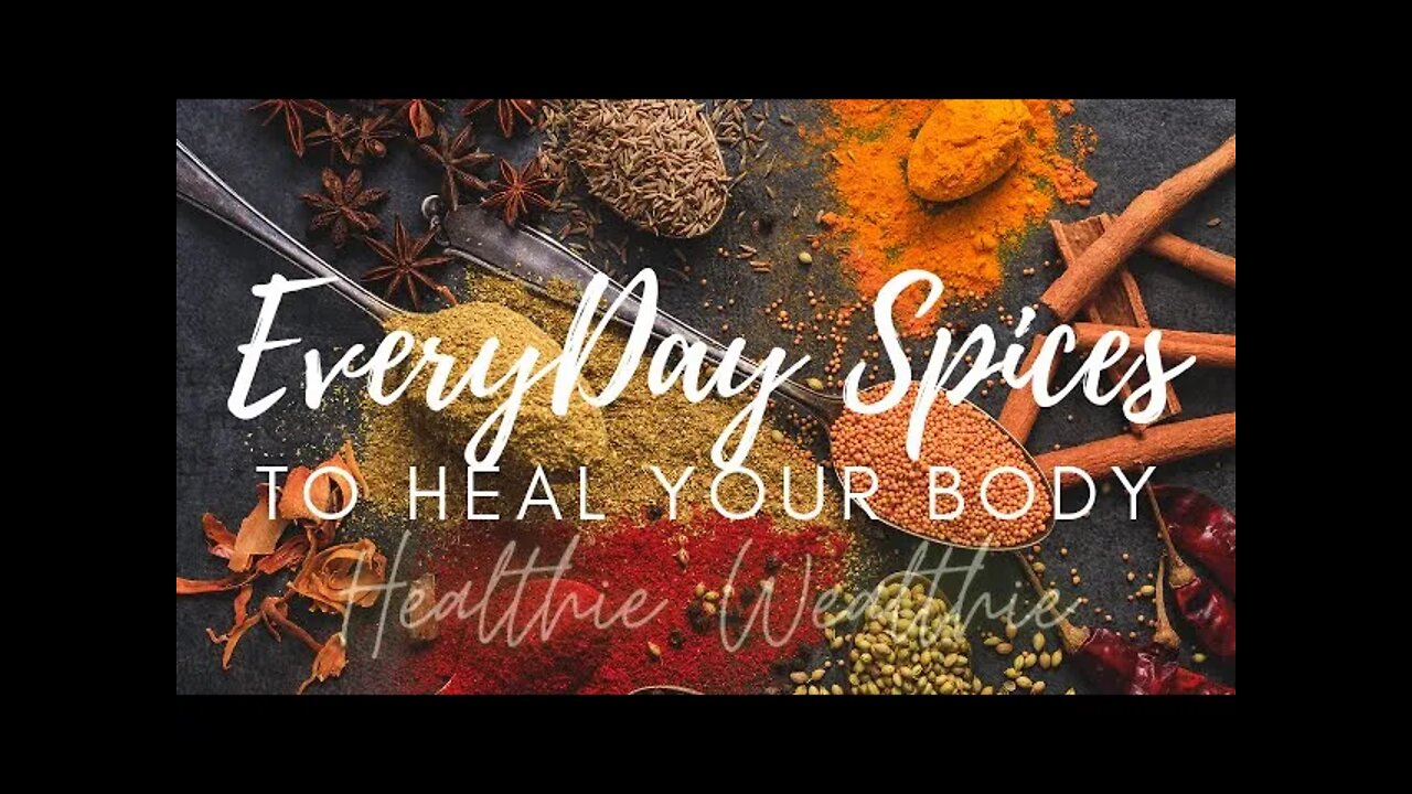 Heal Your Body with Everyday Herbs & Spices || Medicinal Herbs || Healthie Wealthie