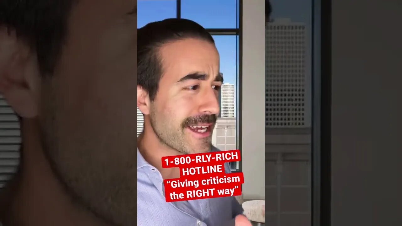 Really Rich Hotline Ep. 4: Giving criticism the RIGHT way