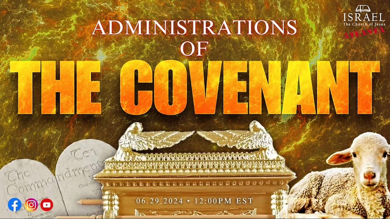 Administrations of the Covenant