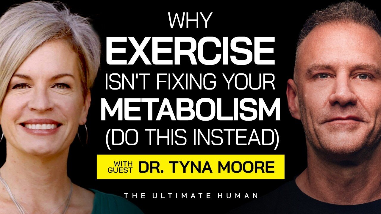 Dr. Tyna Moore: The TRUTH About Metabolic Health Nobody Is Talking About | Ultimate Human | Ep. 109