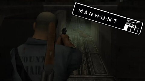 Manhunt #10 - Invadindo a Fabrica