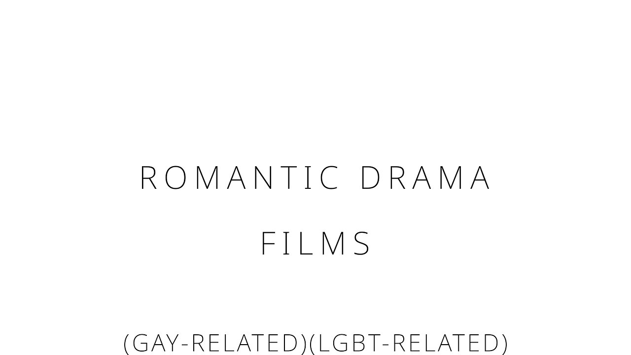 Romantic drama films