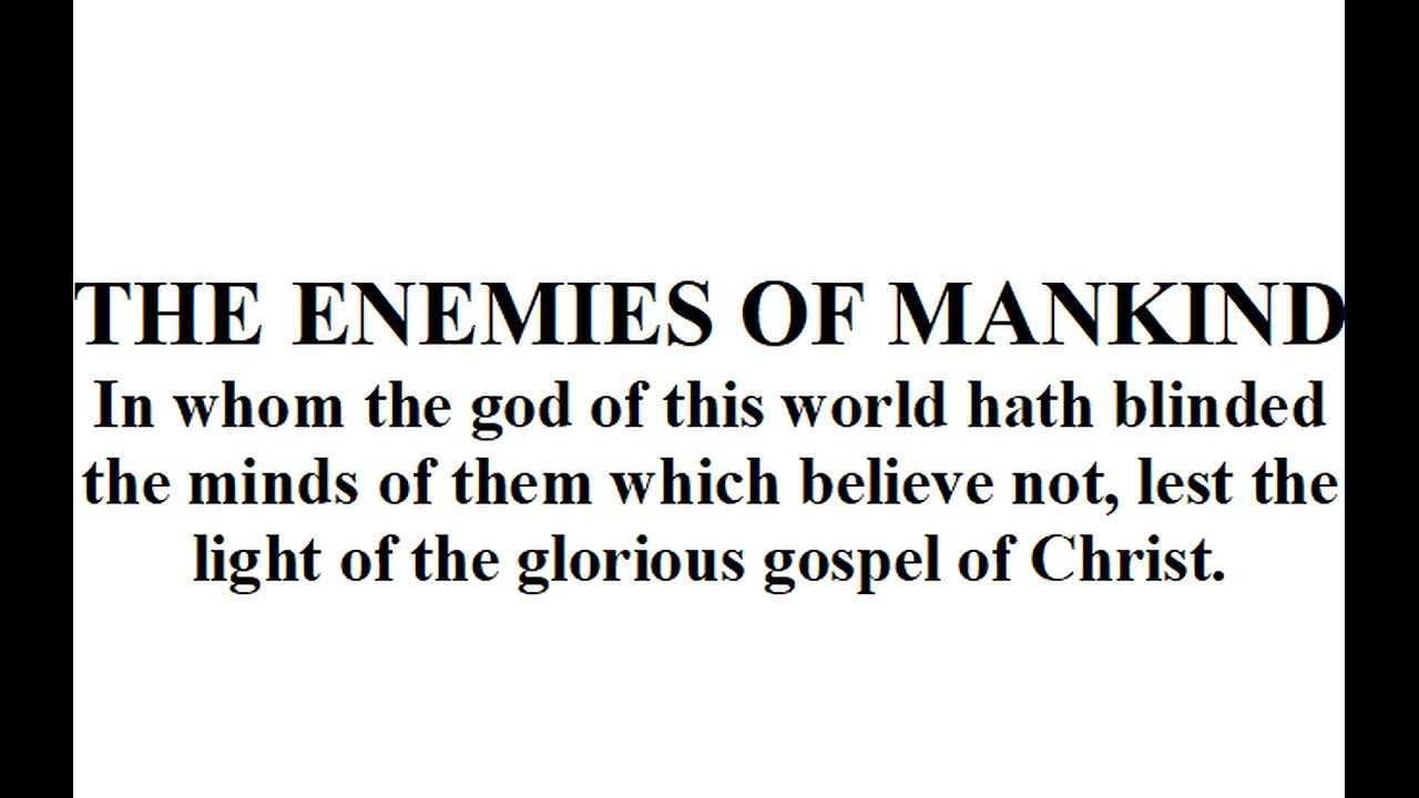 THE ENEMIES OF MANKIND