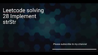 Leetcode solving 28 Implement strStr