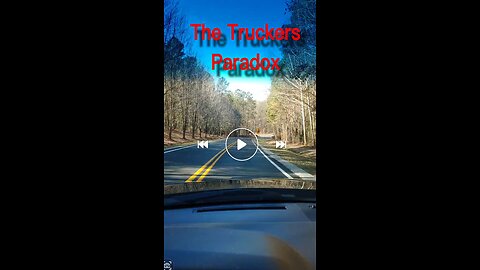 The Truckers Paradox