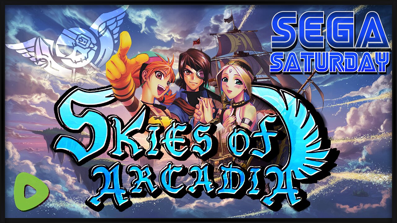 Skies of Arcadia (Part 4) - Sega Saturday