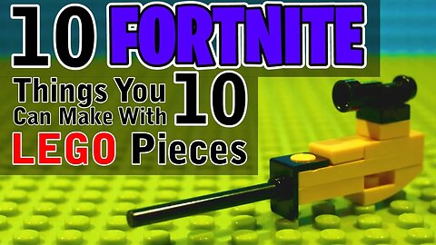 10 Fortnite Things You Can Make With 10 Lego Pieces