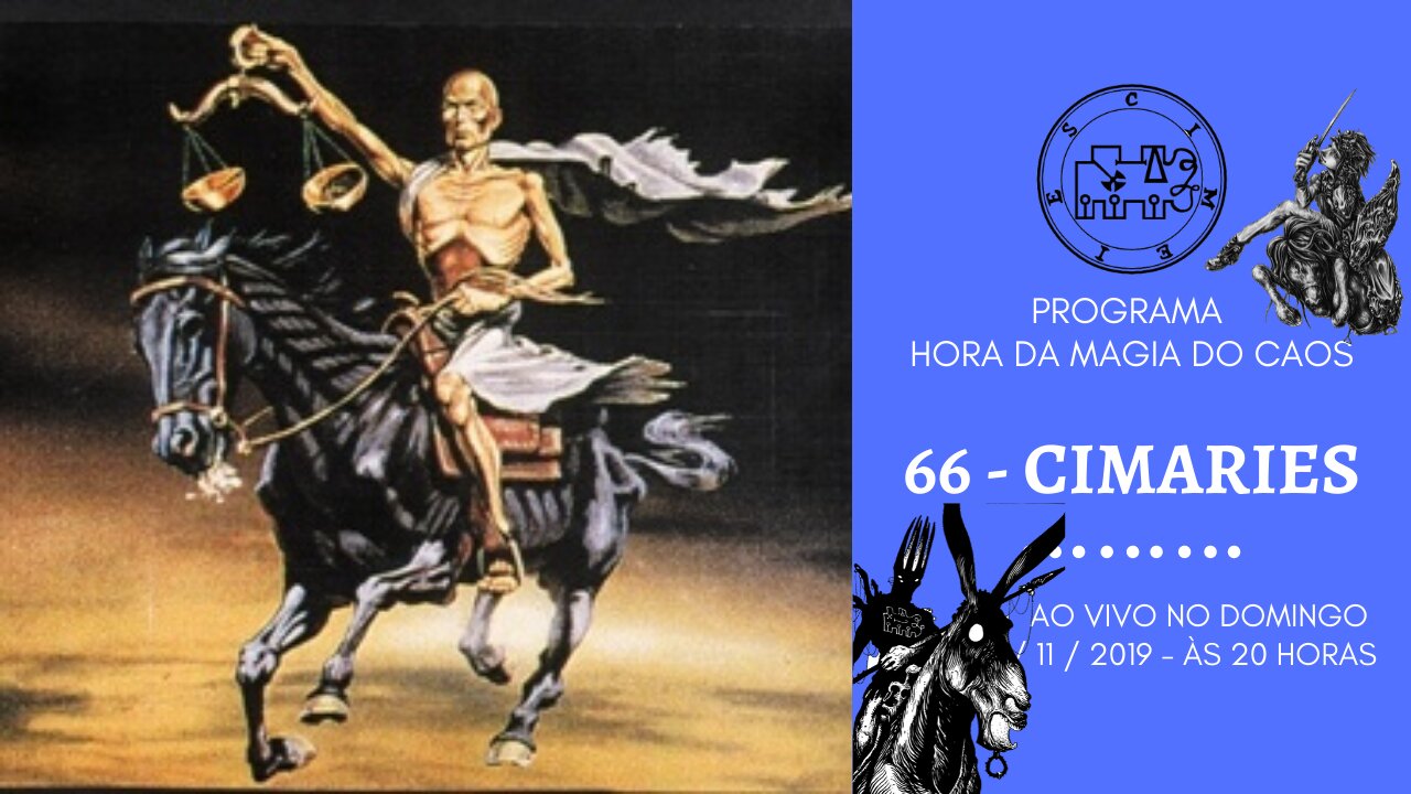 66 - Leraje ou Cimeries - Goétia - Programa Hora da Magia do Caos
