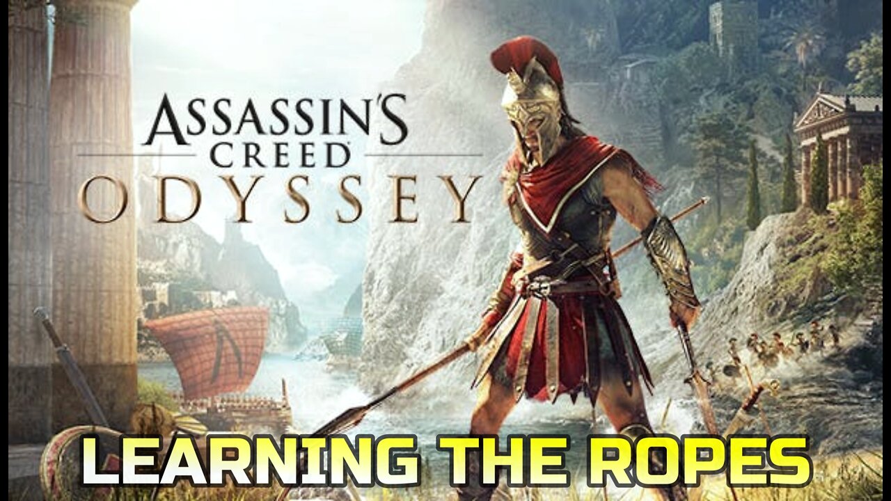 ASSASSIN'S CREED ODYSSEY | GAMEPLAY | LEARNING THE ROPES