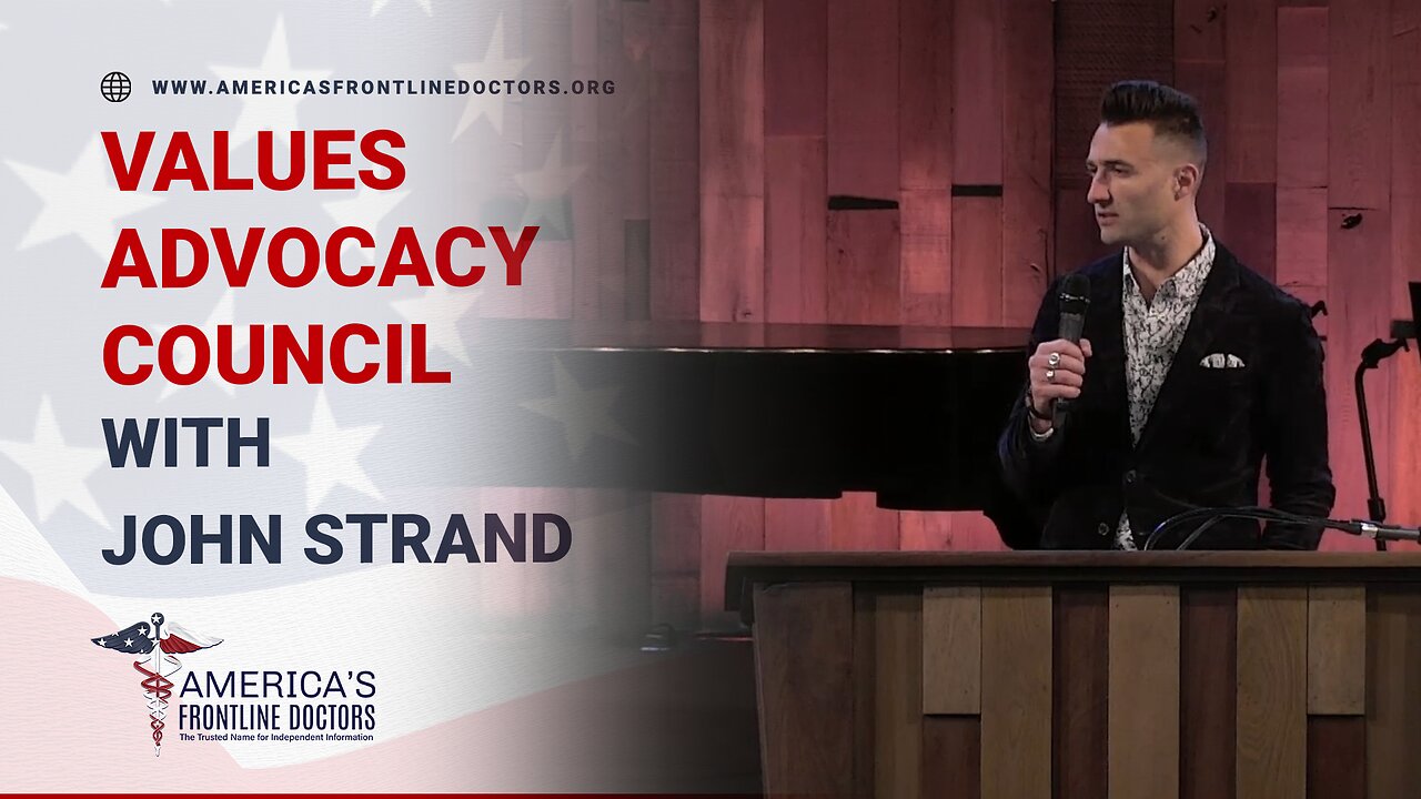 Values Advocacy Council with John Strand