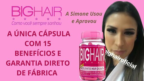 BIG HAIR - VEJA SÓ ESSA DICA DA SIMONE