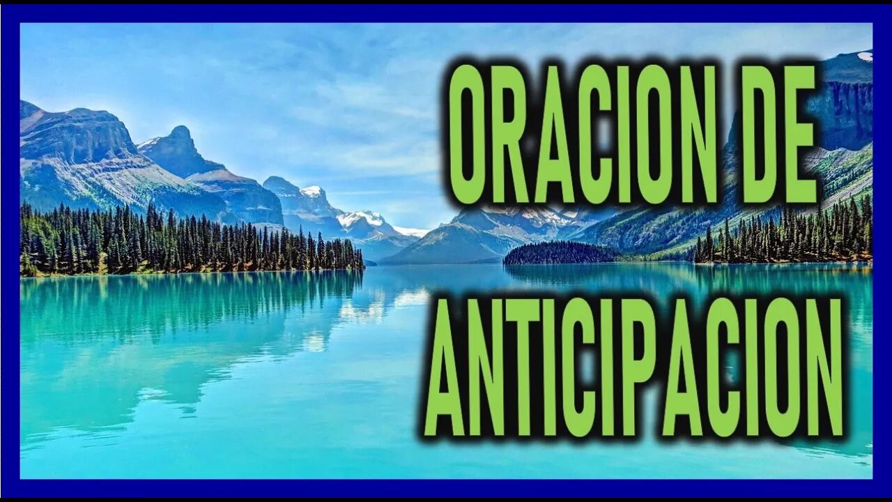 ORACION DE ANTICIPACION