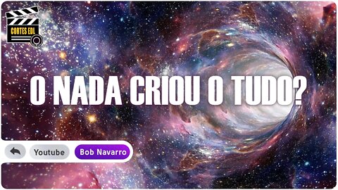 O Nada, o Existir e a Santa Trindade