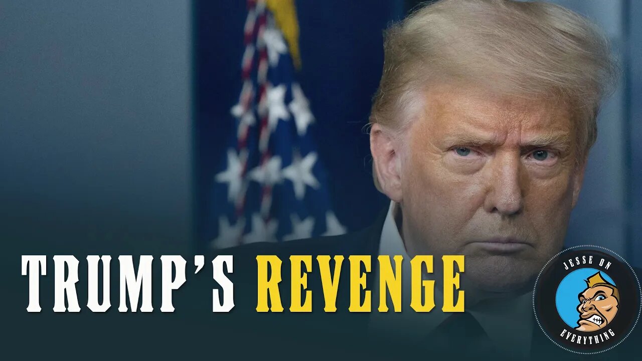 Trump's REVENGE is Coming...