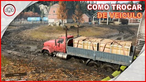 SnowRunner, Como Trocar De Veiculo, Gameplay PT BR