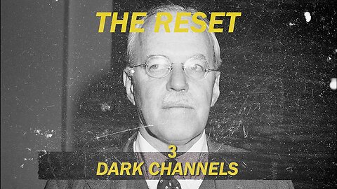 THE RESET: Dark Channels - Episode 3 - Documentary