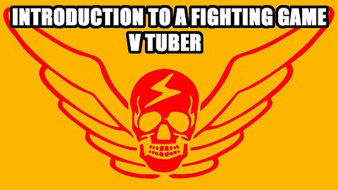 Introduction to a Fighting Game VTuber