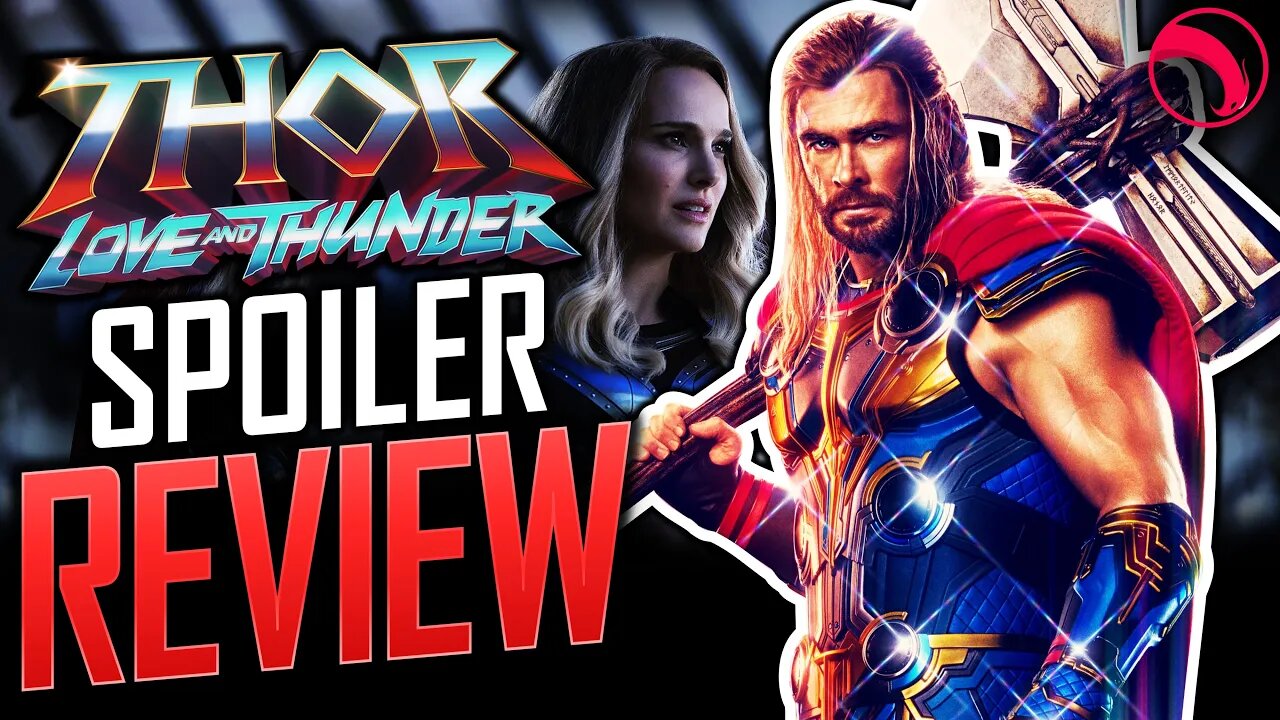 SPOILER REACTION - Thor Love and Thunder (2022) | SPOILER REVIEW