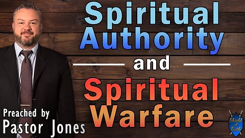 Spiritual Authority and Spiritual Warfare