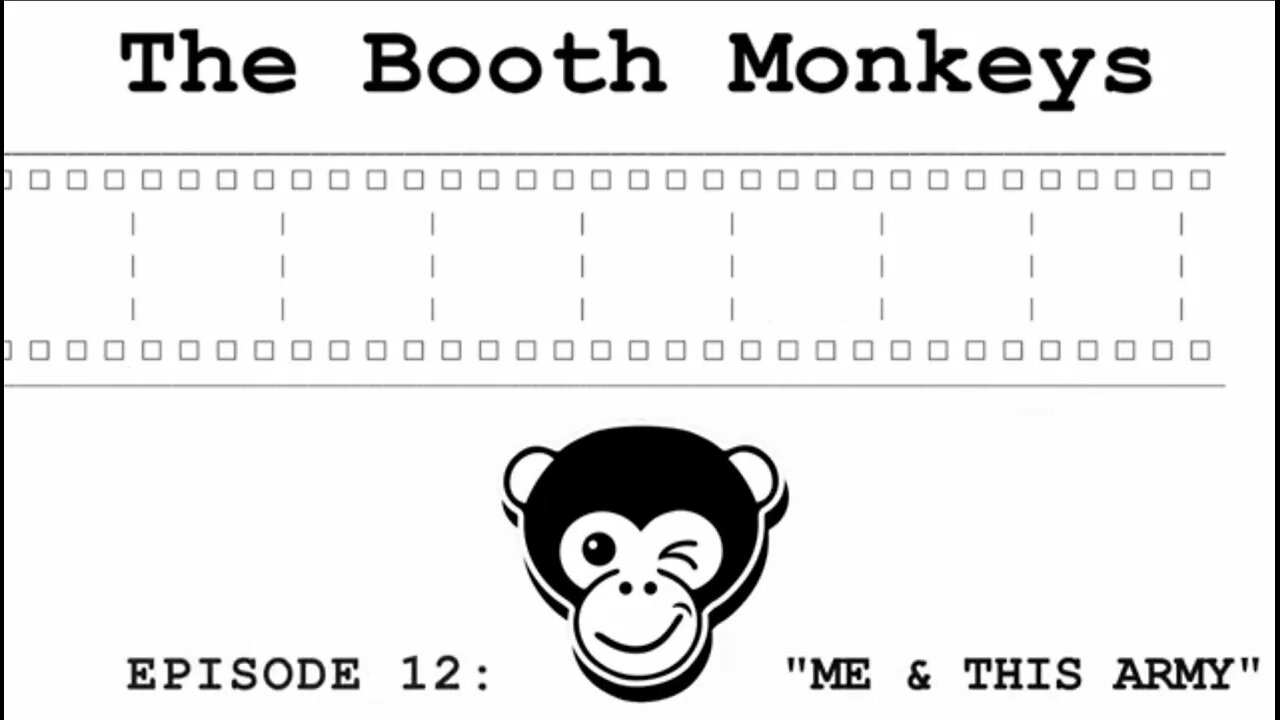 BOOTH MONKEYS - Episode 12