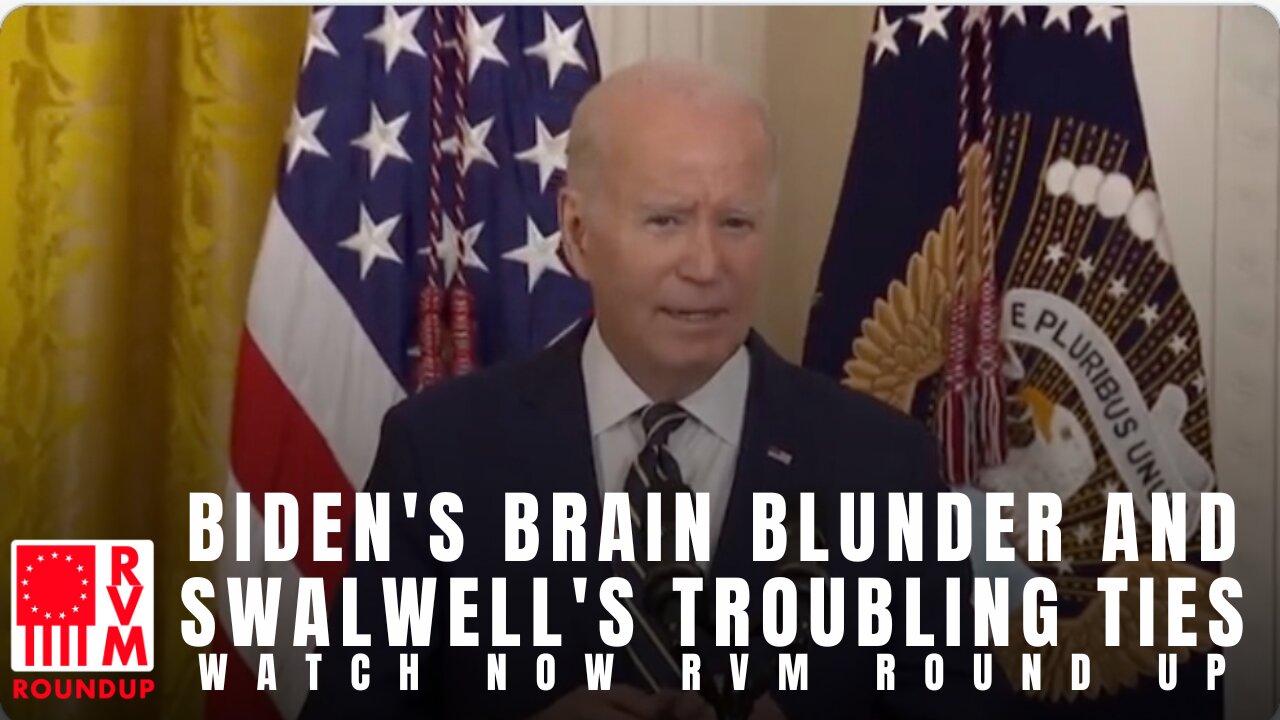 Shocking News Exposed! Biden's Brain Blunder and Swalwell's Troubling Ties | RVM Roundup With Chad Caton