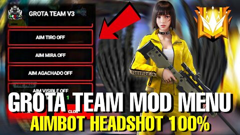 Mod Menu Hack GROTA TEAM FREE FIRE (Download)