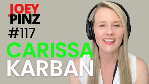 #117 Carissa Karban:Leadership-What is the most destructive word? Joey Pinz Discipline Conversations