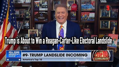 Trump is About to Win a Reagan-Carter-Like Electoral Landslide