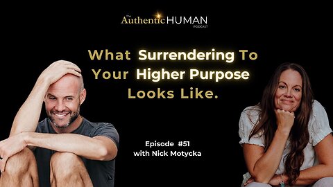 What Surrendering to Your Higher Purpose Looks Like.