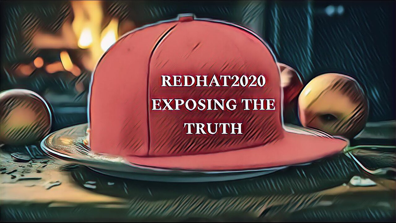 REDHAT2020 FOLLOW ME ON GETTR AND CLAPPER