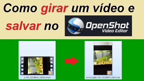 Como girar (rotacionar) um video no OpenShot