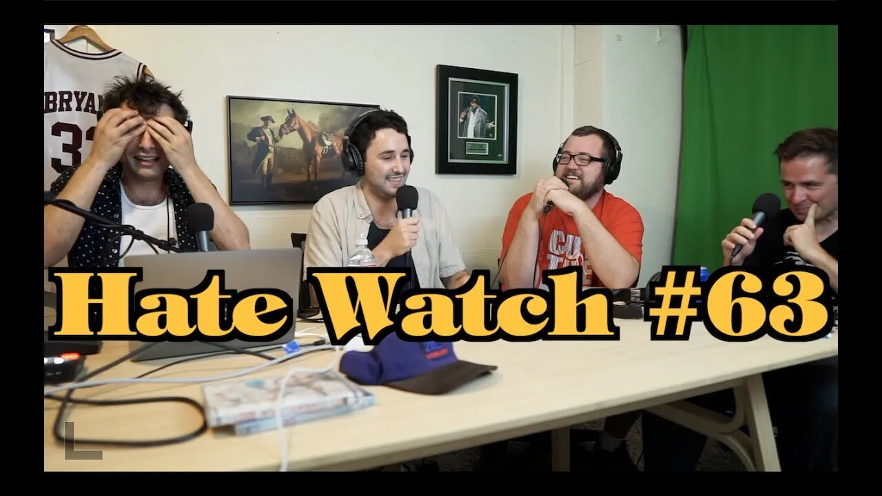 #63 - They Ready | Hate Watch with Devan Costa