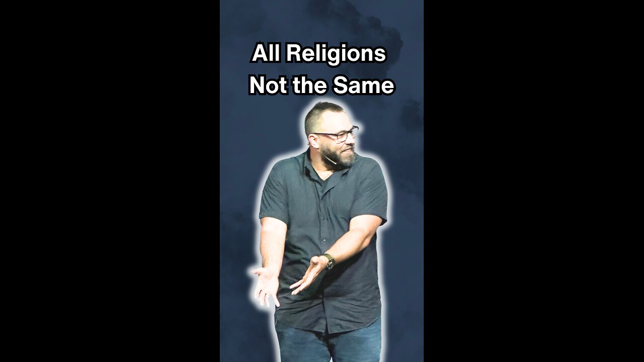 All religions not the same