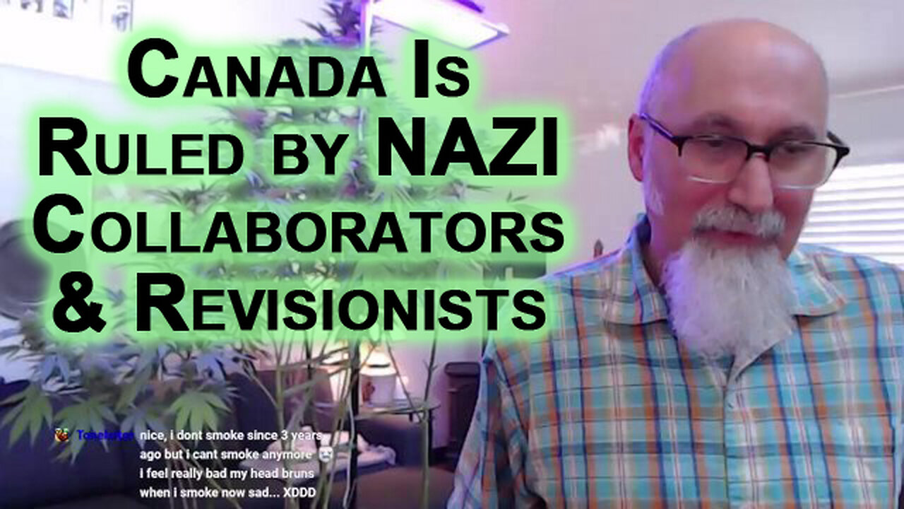 Canada Ruled by NAZI Collaborators & Revisionists, or Some of the Dumbest MOFOs in History, or Both