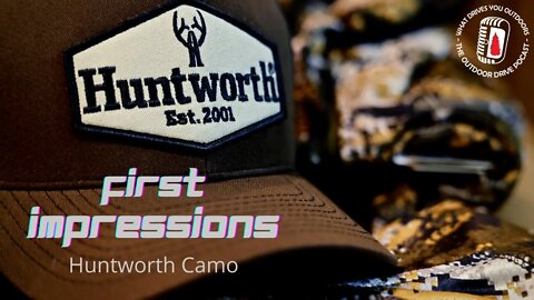 Huntworth Camo | Our First Post Use Impressions