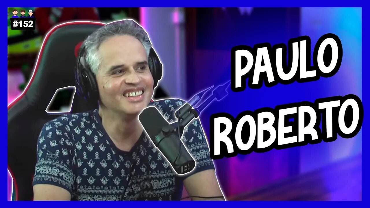 Paulo Roberto Vieira - Engenheiro Eletrônico - Podcast 3 Irmãos #152