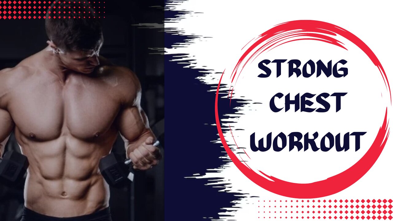 Powerful Chest Workout: The Best Exercises for a Strong and Sculpted Chest