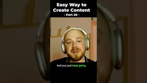 The Easy Way to Create Content (Part 20) #shorts