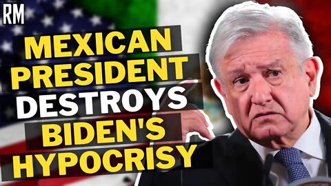 Mexican President DESTROYS Biden's Hypocrisy | Summit of Americas