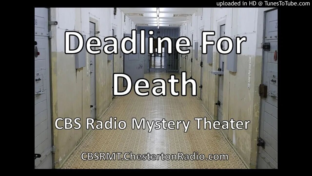 Deadline for Death - CBS Radio Mystery Theater